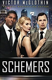 Schemers: Blackmail Never Felt So Good (Paperback)