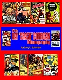 The Ray crash Corrigan Filmgraphy (Paperback)