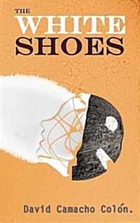 The White Shoes (Paperback)