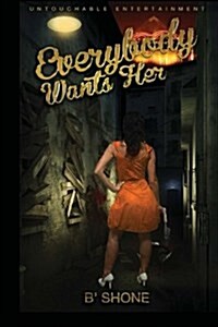 Everybody Wants Her (Paperback)