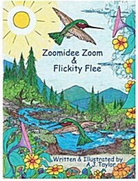 Zoomidee Zoom & Flickity Flee (Hardcover)
