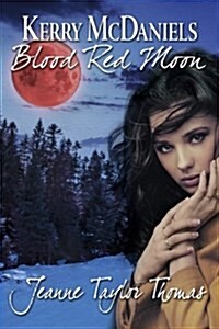 Kerry McDaniels Blood Red Moon (Paperback)