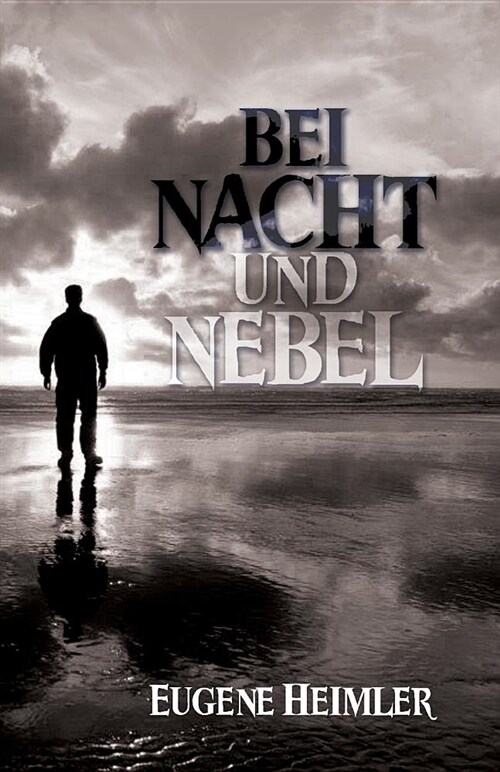 Bei Nacht Und Nebel (Paperback)