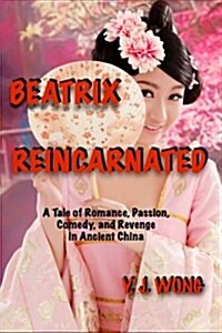 Beatrix Reincarnated (Paperback)