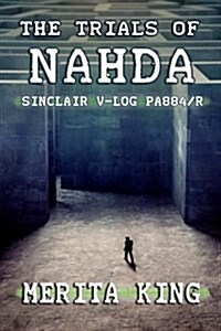 The Trials of Nahda Sinclair V-Log Pa884/R (Paperback)