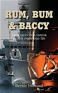 Rum, Bum and Baccy (Paperback)