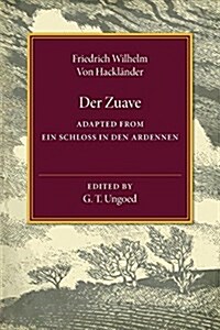 Der Zuave : Adapted from ein Schloss in den Ardennen (Paperback)