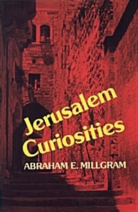 Jerusalem Curiosities (Hardcover)