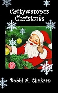 Cattywampus Christmas: A Nameless, Texas Holiday Tale (Paperback)