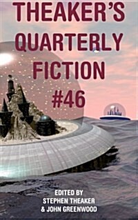 Theakers Quarterly Fiction #46 (Paperback)