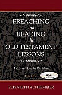 Preaching and Reading the Old Testament Lessons [With CDROM] (Paperback)