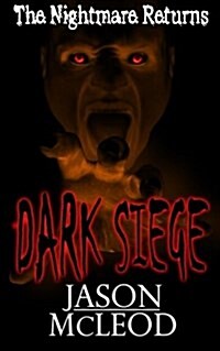 Dark Siege 2: The Nightmare Returns (Paperback)