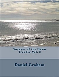 Voyages of the Dawn Treader Vol. 2 (Paperback)