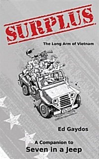 Surplus: The Long Arm of Vietnam (Paperback)