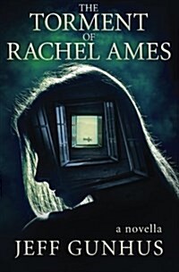 The Torment of Rachel Ames (Paperback)