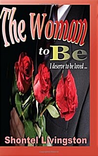 The Woman to Be (Paperback)