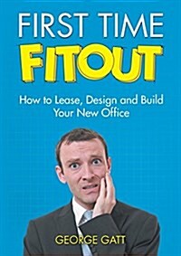 First Time Fitout (Paperback, Construction)