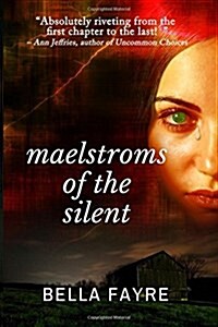 Maelstroms of the Silent (Paperback)