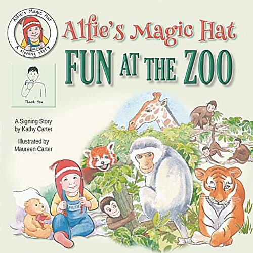 Alfies Magic Hat: Fun at the Zoo (Paperback, Isiting a Zoo.)