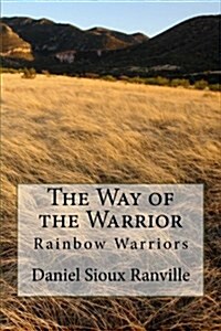 The Way of the Warrior: Rainbow Warriors (Paperback)