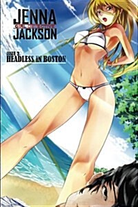 Jenna Jackson Issue 2: Headless in Boston (Paperback)