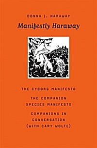 Manifestly Haraway: Volume 37 (Paperback)