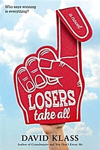 Losers Take All (Paperback)