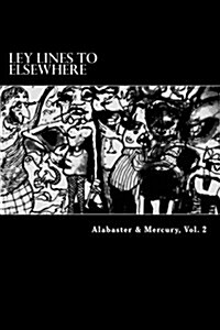 Alabaster & Mercury, Vol. 2: Alabaster & Mercury, Vol. 2 (Paperback)