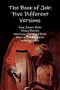 The Book of Job: Five Different Versions (Paperback)