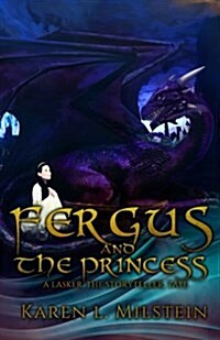 Fergus and the Princess: A Lasker the Storyteller Tale (Paperback)