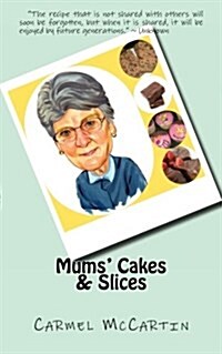 Mums Cakes & Slices (Paperback)