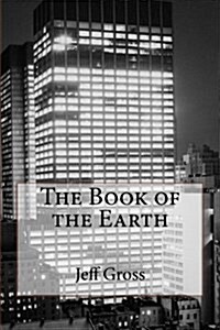 The Book of the Earth (Paperback)