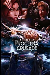 The Proceena Crusade (Paperback)