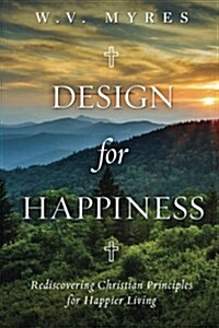 Design for Happiness (Paperback)