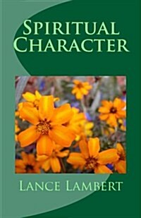 Spiritual Character (Paperback)