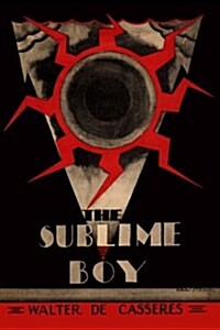 The Sublime Boy (Paperback)