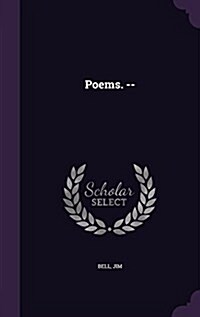 Poems. -- (Hardcover)