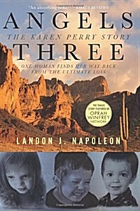 Angels Three: The Karen Perry Story (Paperback)