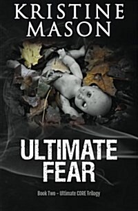 Ultimate Fear (Book 2 Ultimate Core) (Paperback)