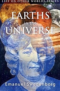 Earths in the Universe: Their Spirits and Inhabitants (Paperback)