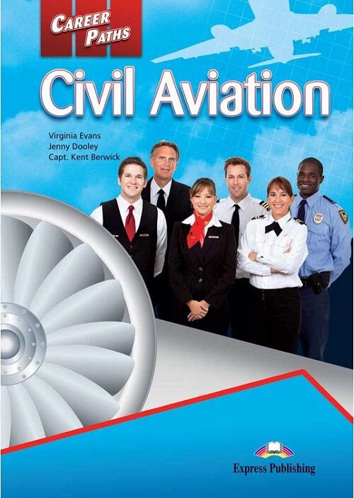 Career Paths: Civil Aviation Students Book (+ Cross-platform Application)