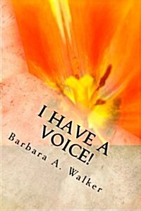 I Have a Voice! (Paperback)