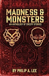 Madness & Monsters (Paperback)