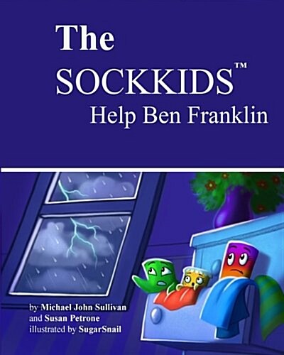 The Sockkids Help Ben Franklin (Paperback)