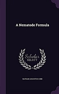 A Nematode Formula (Hardcover)