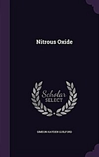 Nitrous Oxide (Hardcover)