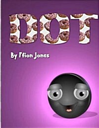 Dot (Paperback)