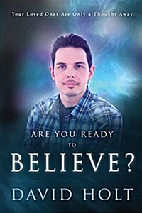 Are You Ready to Believe (Paperback)