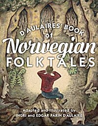 DAulaires Book of Norwegian Folktales (Hardcover)