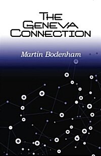 The Geneva Connection (Paperback)